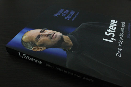 I, Steve: Steve Jobs in his own words